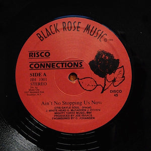RISCO CONNECTIONS "Ain't No Stopping" BLACK ROSE COSMIC ISLAND DISCO 12" REISSUE