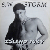 S.W. STORM ‎"Island Fury" ULTRA RARE ISLAND DIGI SOCA REGGAE RAPSO 12"