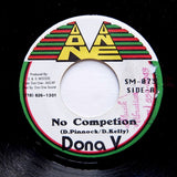 DONA V "No Competition" RARE DIGITAL DANCEHALL REGGAE 7"